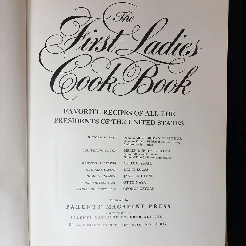 VTG The First Ladies‎ Cook Book 1965 Hardcover White House President Recipes